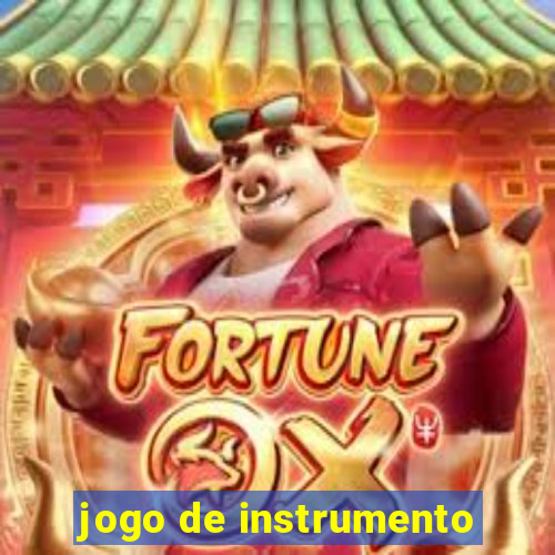 jogo de instrumento